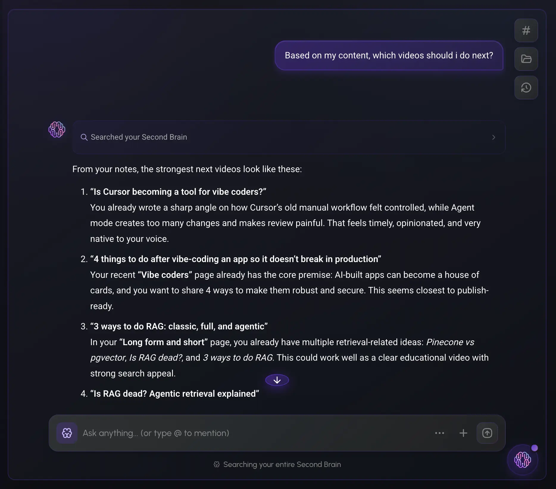 Global Chat answering 'which videos should I do next?' across your entire Second Brain